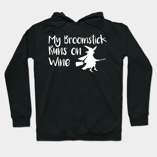 My Broomstick Runs On Wine Hoodie by oddmatter